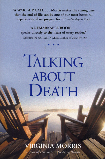 Talking About Death, Virginia Morris