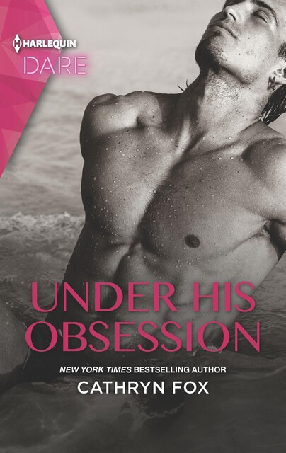 Under His Obsession, Cathryn Fox
