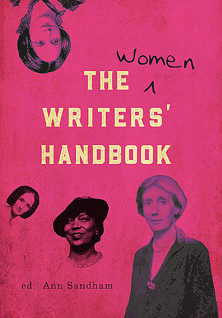 The Women Writers Handbook 2020, Sarah Waters, Philippa Gregory, A.S.Byatt, Emma Woolf, Suchen Christine Lim, Jackie Kay, Carol Ann Duffy, Jaki McCarrick, Claire Tomalin, Madeleine Thien, Kit de Waal, April De Angelis, Anne Sebba, Bryony Lave, Ida Vitale, Jasvinder Sanghera, Laura Miles