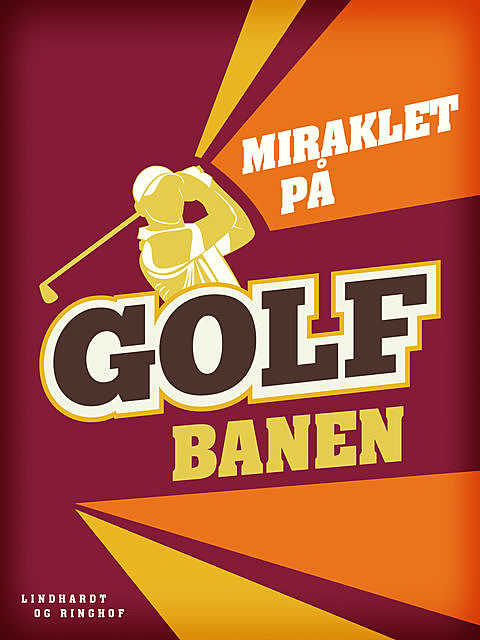 Miraklet på golfbanen, James Patterson, Peter De Jonge