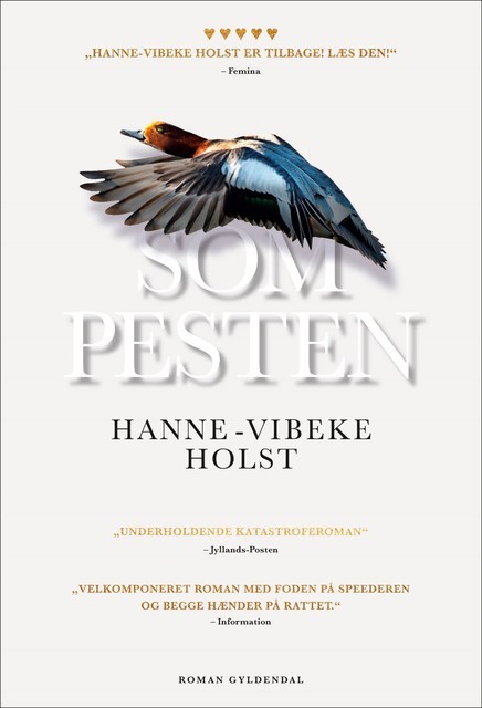 Som pesten, Hanne-Vibeke Holst