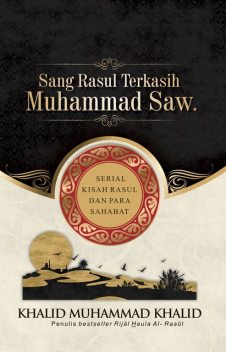 Muhammad Saw, Khalid Muhammad Khalid
