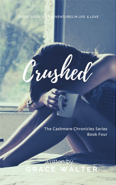 Crushed, Grace Walter