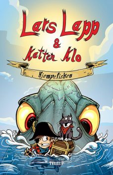 Lars Lapp & Katten Klo #1: Kjempefisken, Flemming Schmidt