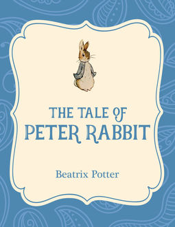 The Tale of Peter Rabbit, Beatrix Potter