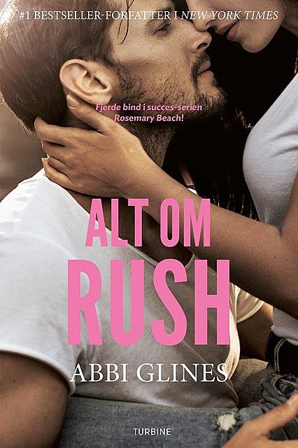 Alt om Rush, Abbi Glines