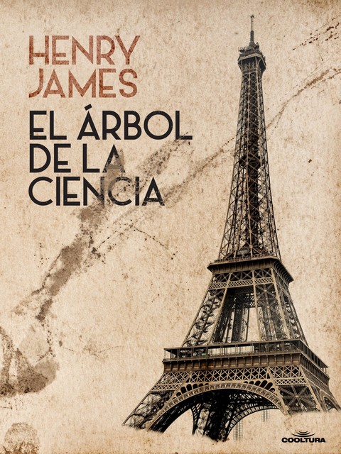 El árbol de la ciencia, Henry James