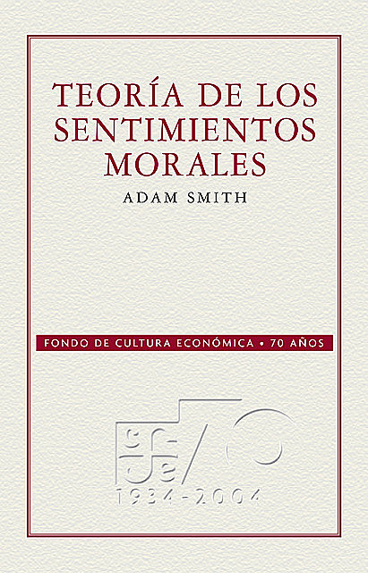 Teoría de los sentimientos morales, Adam Smith