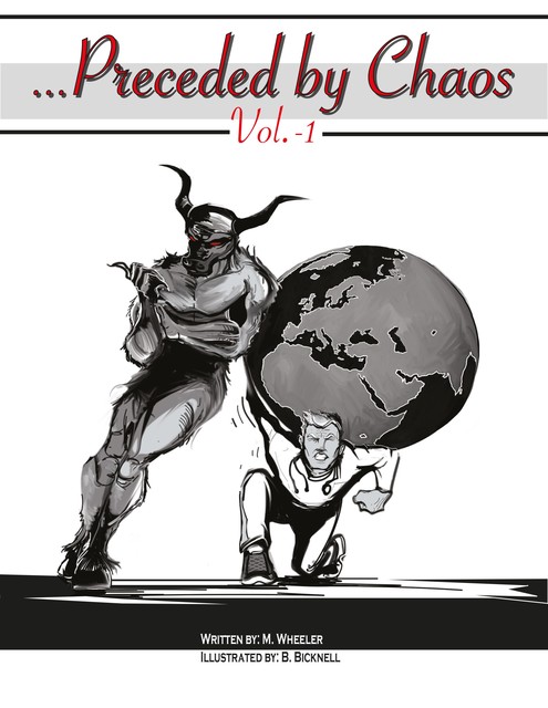 Preceded by Chaos, M. Wheeler