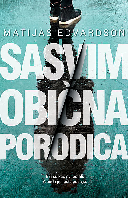 Sasvim obična porodica, Matijas Edvardson