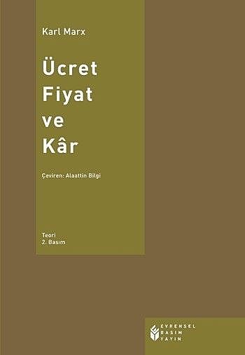 Ücret Fiyat ve Kâr, Karl Marx