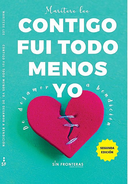 Contigo fui todo menos yo, Maritere Lee