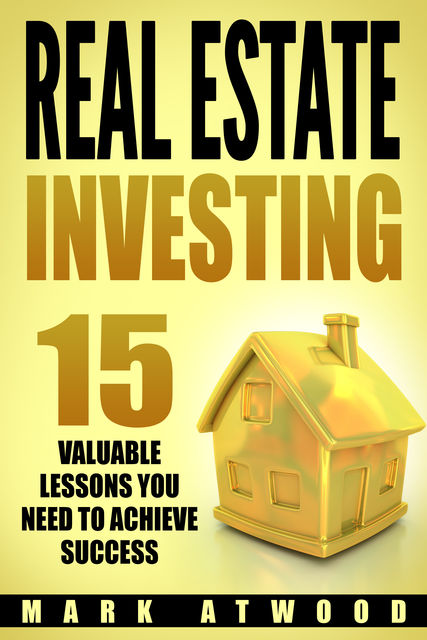 Real Estate Investing, Mark Atwood