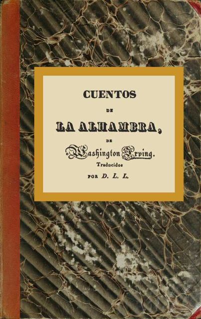 Cuentos de la Alhambra, Washington Irving