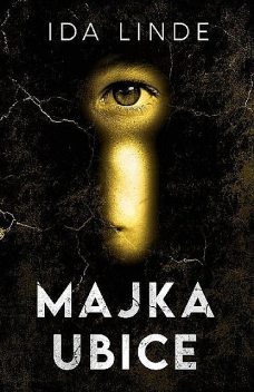 Majka ubice, Ida Linde