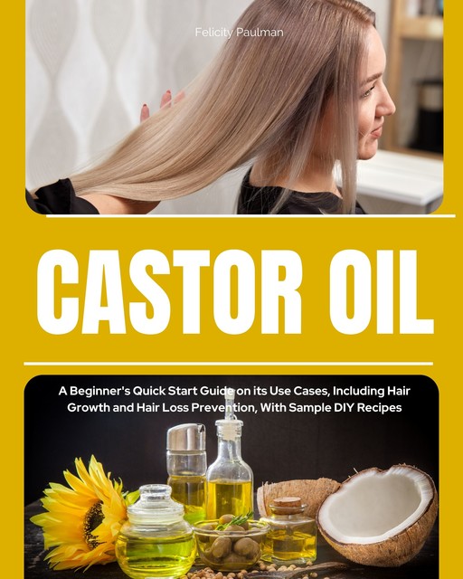 Castor Oil, Felicity Paulman