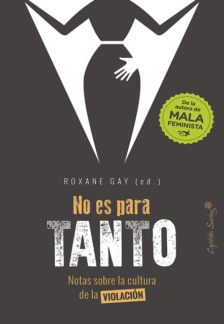 No es para tanto, Roxane Gay