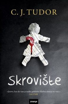 Skrovište, Ç.J. Tudor