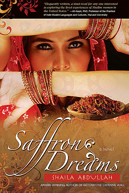 Saffron Dreams, Shaila Abdullah