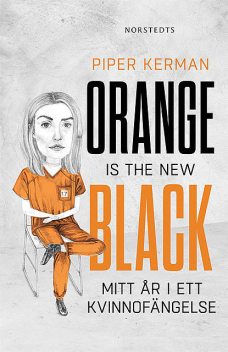 Orange is the New Black, Piper Kerman