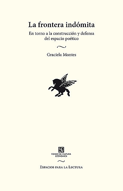 La frontera indómita, Graciela Montes