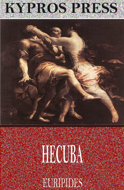 Hecuba, Euripides