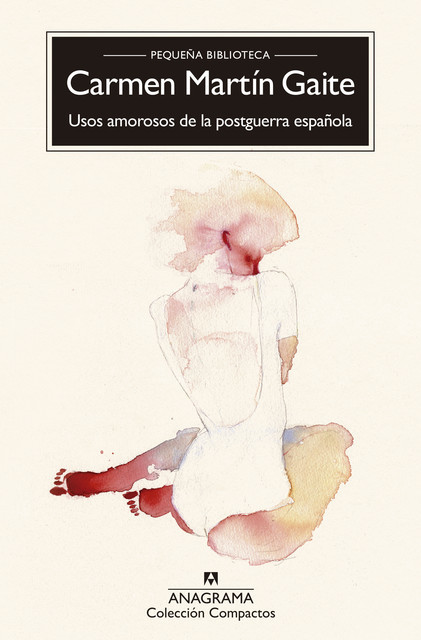 Usos amorosos de la postguerra española, Carmen Martín Gaite