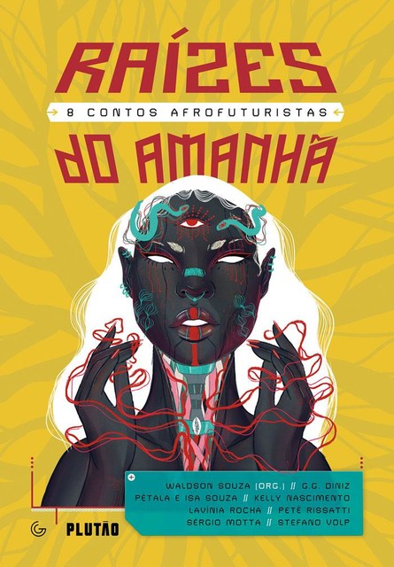 Raízes do amanhã, Petê Rissatti, Waldson Souza, Lavínia Rocha, G.G. Diniz, Isa Souza, Kelly Nascimento, Pétala Souza, Stefano Volp, Sérgio Motta