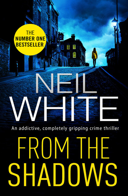 From The Shadows, Neil White