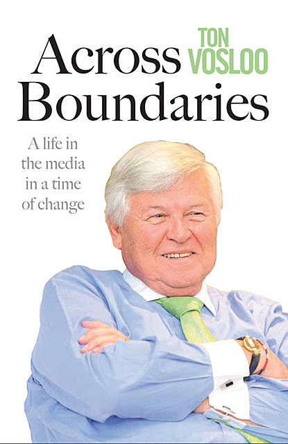 Across Boundaries, Ton Vosloo