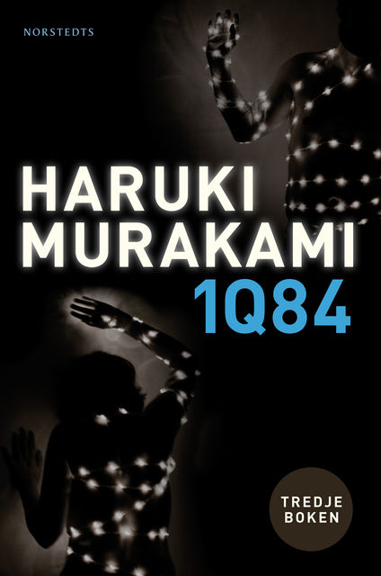 1Q84. Tredje boken, Haruki Murakami