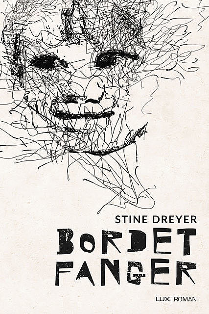 Bordet Fanger, Stine Dreyer