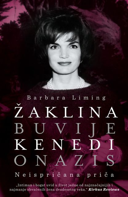 Žaklina Buvije Kenedi Onazis: Neispričana priča, Barbara Liming