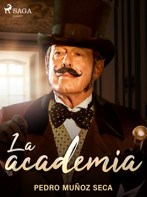 La academia, Pedro Muñoz Seca