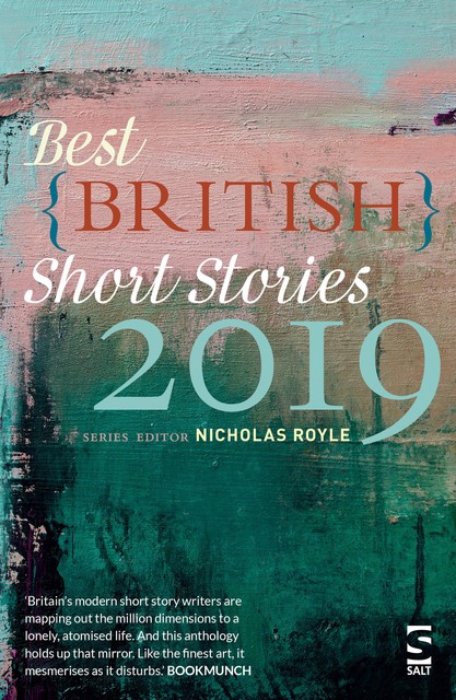 Best British Short Stories 2019, Nicholas Royle