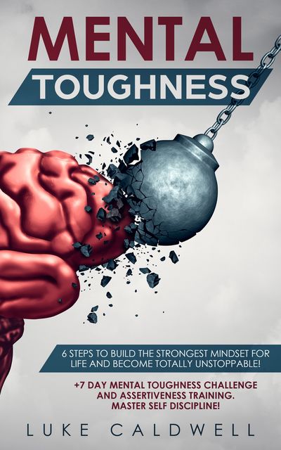 Mental Toughness, Luke Caldwell