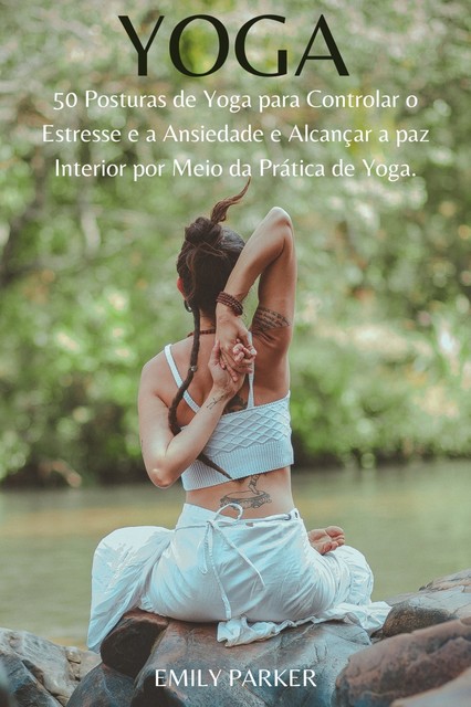 Yoga, Emily Parker