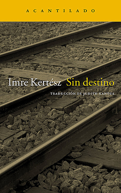 Sin destino, Imre Kertész
