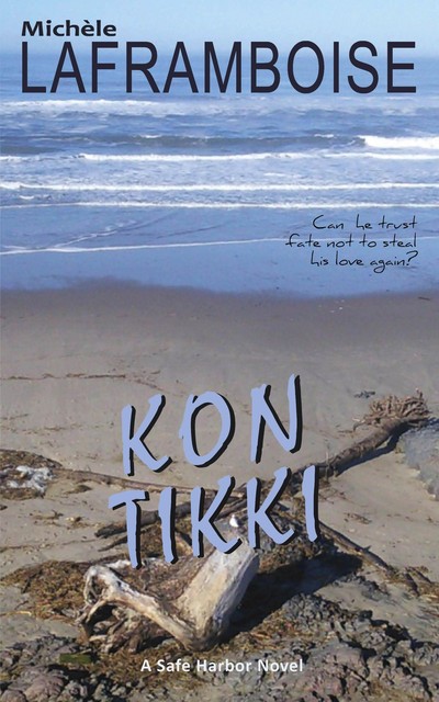 Kon Tikki, Michèle Laframboise