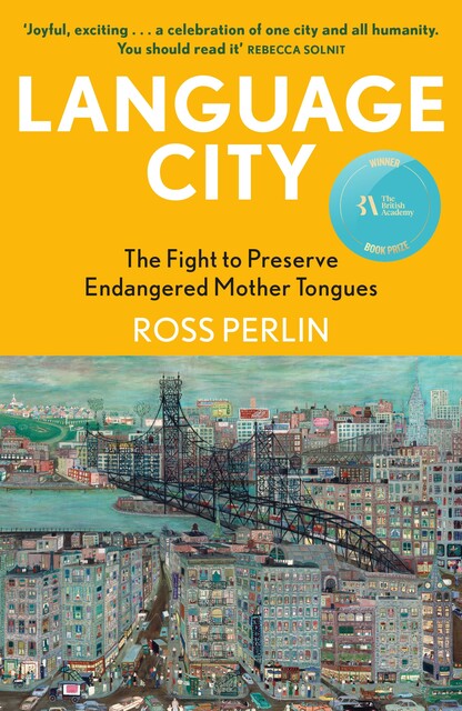 Language City, Ross Perlin