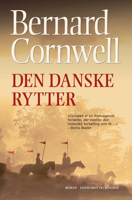Den danske rytter, Bernard Cornwell