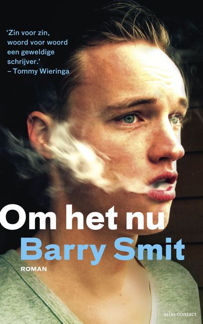 Om het nu, Barry Smit