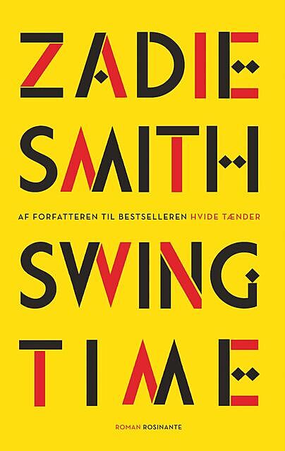 Swing Time, Zadie Smith