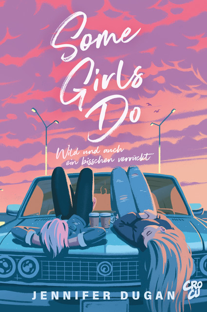 Some Girls do, Jennifer Dugan