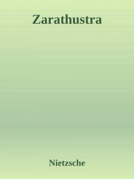 Zarathustra, Nietzsche