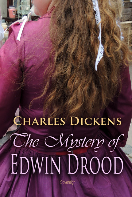 The Mystery of Edwin Drood, Charles Dickens