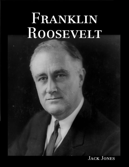 Franklin Roosevelt, Jack Jones