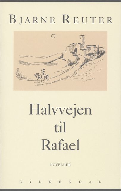 Halvvejen til Rafael, Bjarne Reuter
