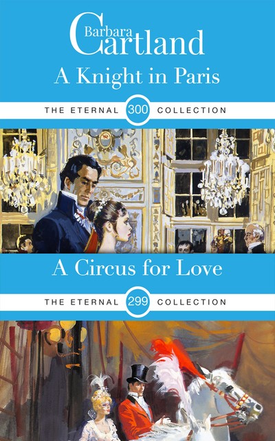 A Knight in Paris & A Circus for Love, Barbara Cartland