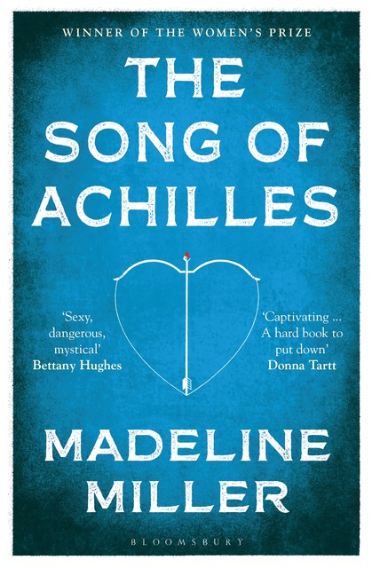 The Song of Achilles, Madeline Miller